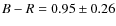 $B-R = 0.95\pm0.26$