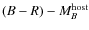 $(B-R)-M_{B}^{\rm host}$