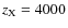 $z_{\rm X}=4000$