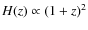 $H(z)\propto (1+z)^2$