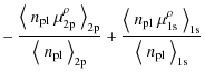 $\displaystyle -~\frac{{\left<~ n_{\rm pl}~\mu^\rho_{\rm 2p} ~\right>_{\rm 2p}}}...
...}~\mu^\rho_{\rm 1s} ~\right>_{\rm 1s}}}{{\left<~ n_{\rm pl} ~\right>_{\rm 1s}}}$