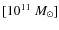 $[10^{11}~M_\odot]$