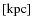 $[\rm {kpc}]$