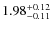 $\rm 1.98^{+0.12}_{-0.11}$