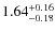 $\rm 1.64^{+0.16}_{-0.18}$