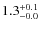 $\rm 1.3^{+0.1}_{-0.0}$
