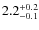 $\rm 2.2^{+0.2}_{-0.1}$
