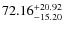 $\rm 72.16_{-15.20}^{+20.92}$