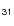 $_{\sf 31}$