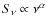 $S_\nu\propto\nu^{\alpha}$