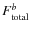 $F_{\rm total}^b$