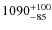 $\rm 1090_{-85}^{+100}$