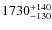 $\rm 1730_{-130}^{+140}$