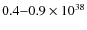 $0.4{-}0.9 \times 10^{38}$