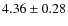 $4.36\pm0.28$