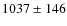 $1037\pm146$