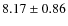 $8.17\pm0.86$