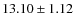 $13.10\pm1.12$