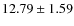 $12.79\pm1.59$
