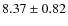 $8.37\pm0.82$