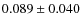 $0.089\pm0.040$