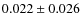 $0.022\pm0.026$