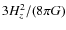 $3 H_z^2/ (8
\pi G)$