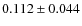 $0.112\pm0.044$