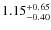 $1.15^{\rm +0.65}_{-0.40}$