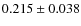 $0.215\pm0.038$