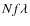 $Nf\lambda$