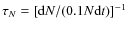 $\tau_N = [{\rm d}N/(0.1 N {\rm d}t)]^{-1}$