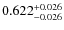 $ 0.622 _{\rm - 0.026 }^{+ 0.026 } $