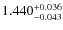 $ 1.440 _{\rm - 0.043 }^{+ 0.036 } $