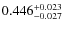 $ 0.446 _{\rm - 0.027 }^{+ 0.023 } $