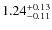 $ 1.24 _{\rm - 0.11 }^{+ 0.13 } $