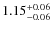 $ 1.15 _{\rm - 0.06 }^{+ 0.06 } $