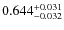 $ 0.644 _{\rm - 0.032 }^{+ 0.031 } $