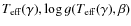 $T_{\rm eff}(\gamma),\log g(T_{\rm eff}(\gamma),\beta)$
