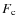 $F_{\rm c}$