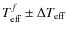 $T^f_{\rm eff}\pm\Delta T_{\rm eff}$