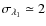 $\sigma_{\lambda_1}\simeq2$