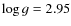 $\log g = 2.95$
