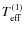 $T^{(1)}_{\rm eff}$
