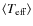 $\langle T_{\rm eff}\rangle$