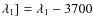 $\lambda_1]=\lambda_1-3700$