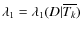 $\lambda _1 = \lambda _1(D\vert\overline {T_k})$