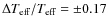 $\Delta T_{\rm eff}/T_{\rm eff} = \pm0.17$