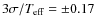 $3\sigma/T_{\rm eff} = \pm0.17$