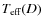 $T_{\rm eff}(D)$